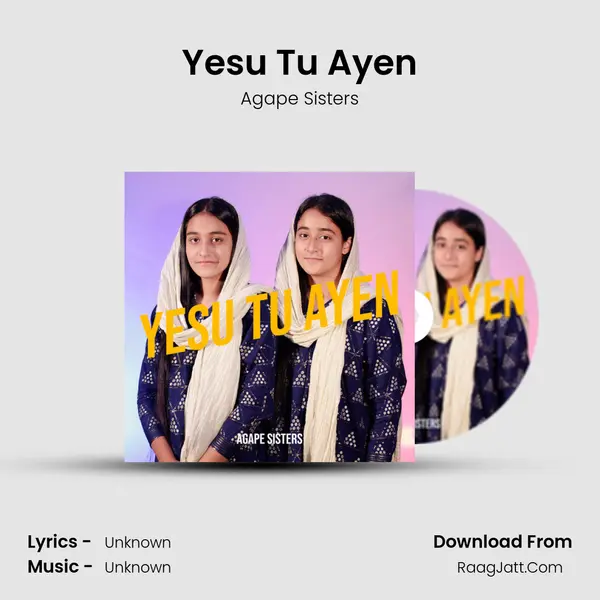 Yesu Tu Ayen mp3 song