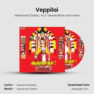 Veppilai MP3 Song by Veeramani Dasan Cover