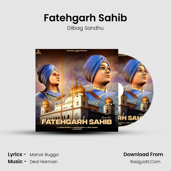 Fatehgarh Sahib - Dilbag Sandhu