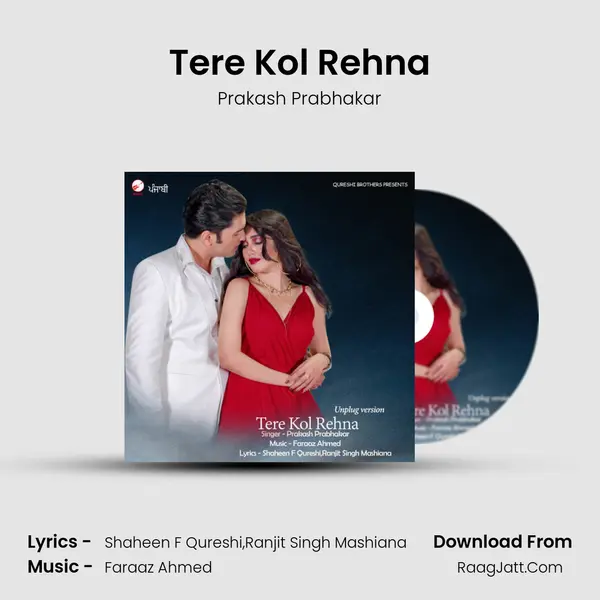 Tere Kol Rehna - Prakash Prabhakar