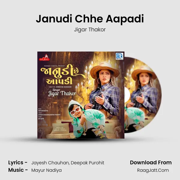 Janudi Chhe Aapadi - Jigar Thakor