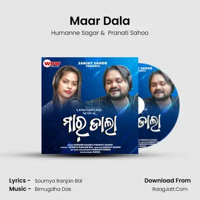 Maar Dala - Humanne Sagar