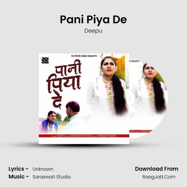 Pani Piya De - Deepu