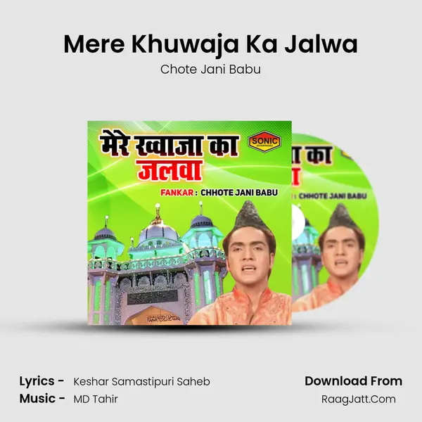 Mere Khuwaja Ka Jalwa mp3 song