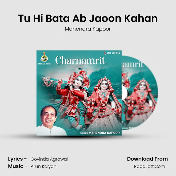 Tu Hi Bata Ab Jaoon Kahan MP3 Song by Mahendra Kapoor Cover