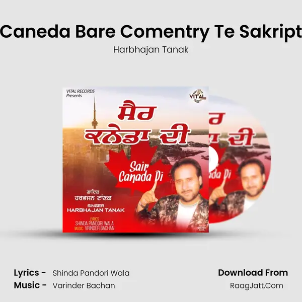 Caneda Bare Comentry Te Sakript mp3 song
