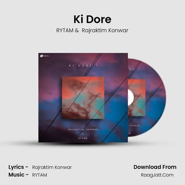 Ki Dore MP3 Song by RYTAM Cover