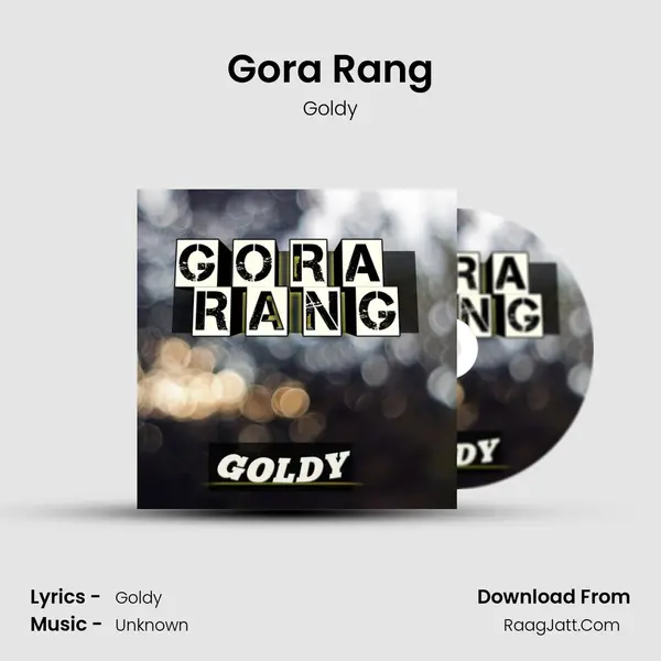 Gora Rang mp3 song
