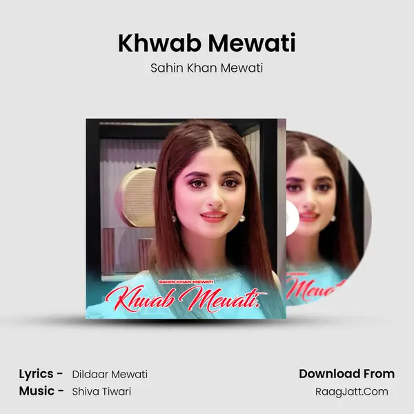 Khwab Mewati - Sahin Khan Mewati