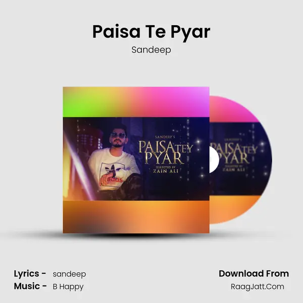Paisa Te Pyar mp3 song