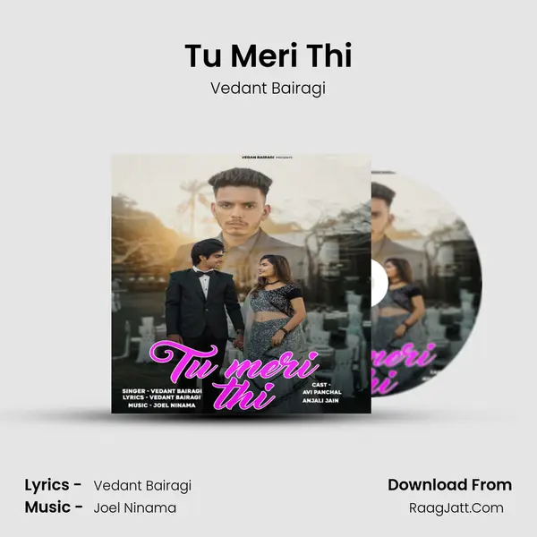 Tu Meri Thi MP3 Song by Vedant Bairagi Cover