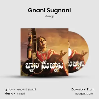 Gnani Sugnani - Mangli