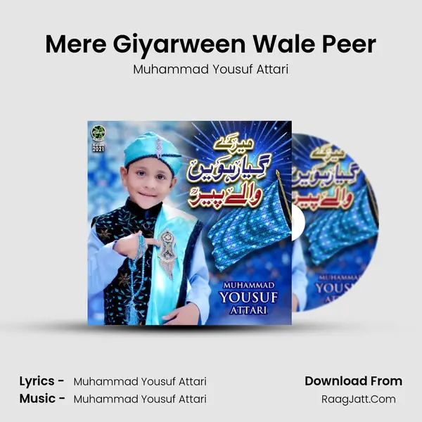 Mere Giyarween Wale Peer MP3 Song by Muhammad Yousuf Attari Cover