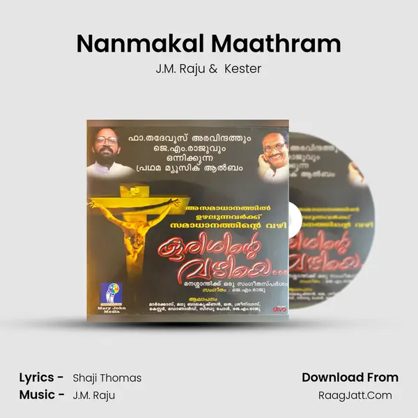 Nanmakal Maathram MP3 Song by J.M. Raju Cover