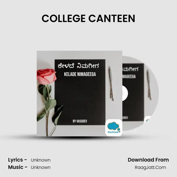 COLLEGE CANTEEN MP3 Song by  Cover