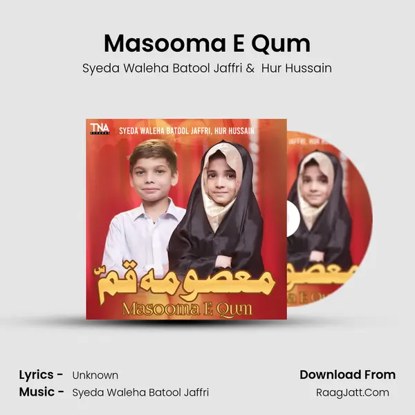 Masooma E Qum mp3 song