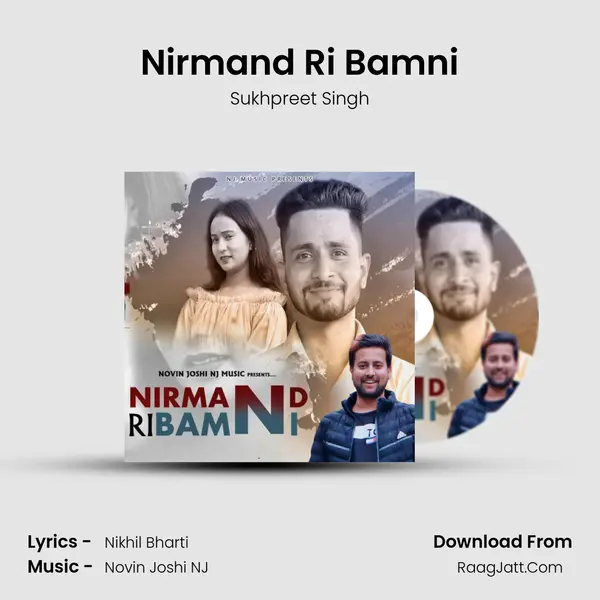 Nirmand Ri Bamni MP3 Song by Sukhpreet Singh Cover