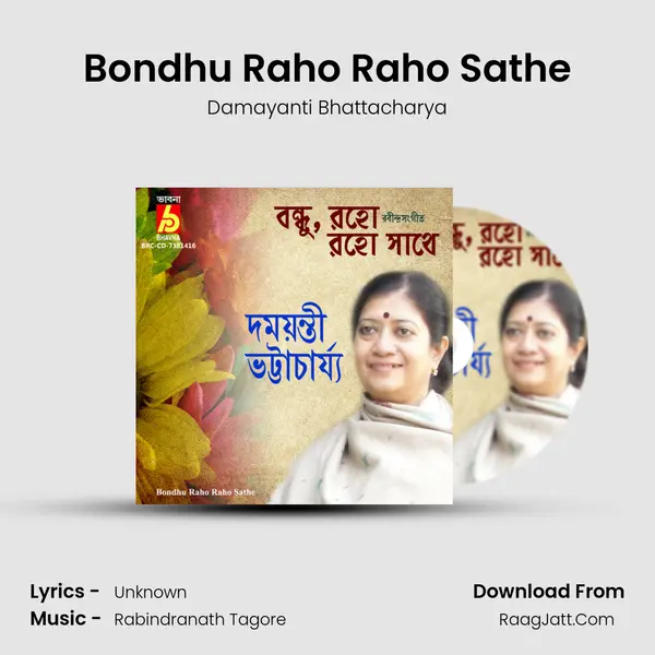 Bondhu Raho Raho Sathe mp3 song