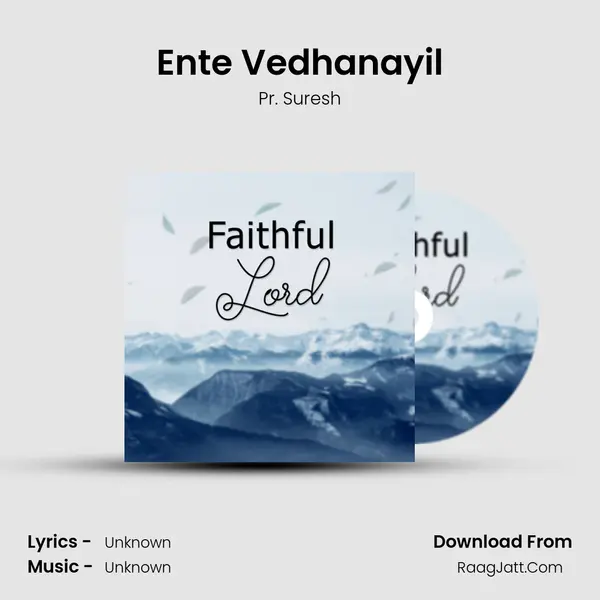 Ente Vedhanayil MP3 Song by Pr. Suresh Cover