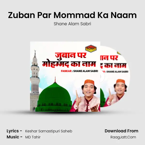 Zuban Par Mommad Ka Naam MP3 Song by Shane Alam Sabri Cover