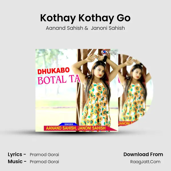 Kothay Kothay Go mp3 song