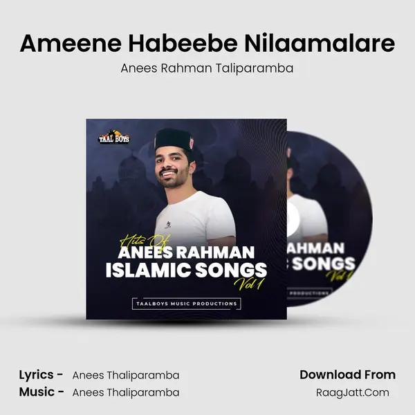 Ameene Habeebe Nilaamalare MP3 Song by Anees Rahman Taliparamba Cover