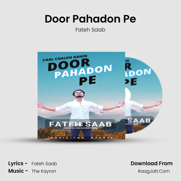 Door Pahadon Pe MP3 Song by Fateh Saab Cover