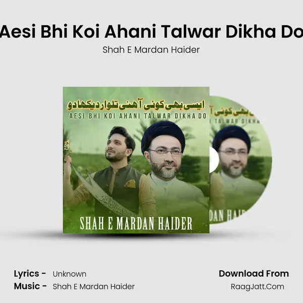 Aesi Bhi Koi Ahani Talwar Dikha Do mp3 song