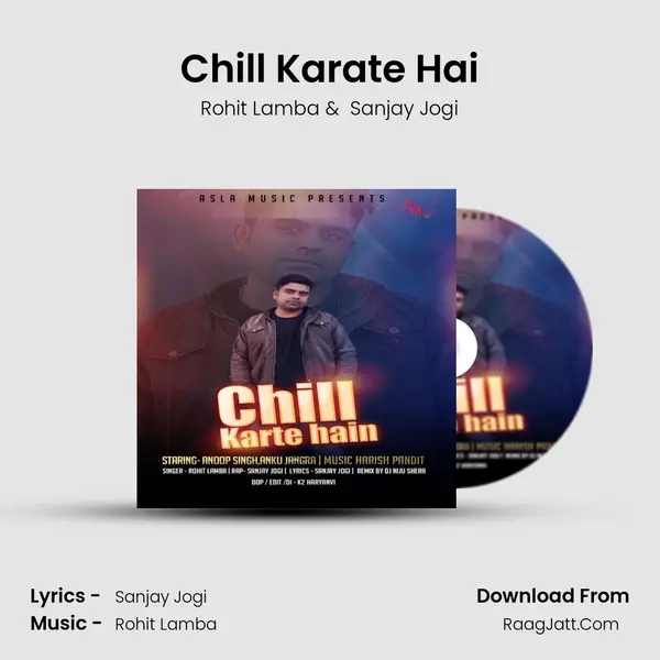 Chill Karate Hai MP3 Song by Rohit Lamba Cover