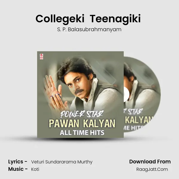 Collegeki  Teenagiki (From "Akkada Ammai Ikkada Abbayie") Cover