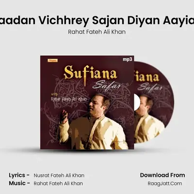 Yaadan Vichhrey Sajan Diyan Aayian MP3 Song by Rahat Fateh Ali Khan Cover