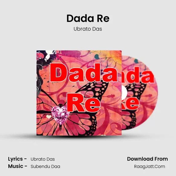 Dada Re MP3 Song by Ubrato Das Cover