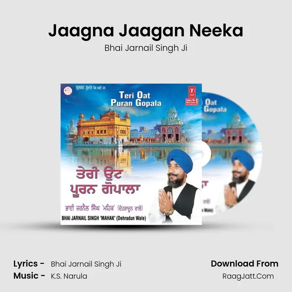 Jaagna Jaagan Neeka MP3 Song by Bhai Jarnail Singh Ji Cover