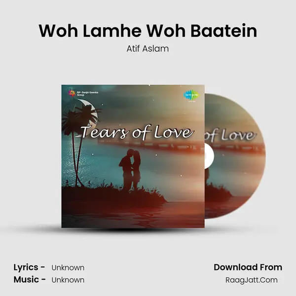 Woh Lamhe Woh Baatein MP3 Song by Atif Aslam Cover