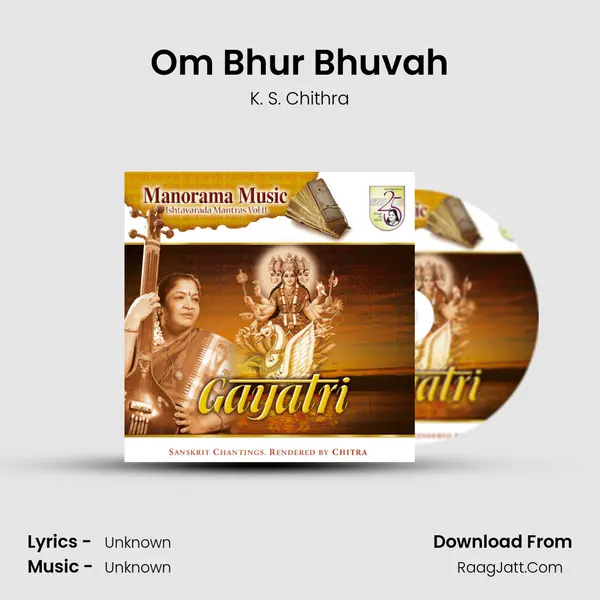 Om Bhur Bhuvah MP3 Song by K. S. Chithra Cover