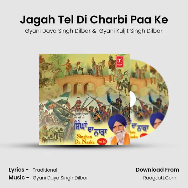 Jagah Tel Di Charbi Paa Ke MP3 Song by Gyani Daya Singh Dilbar Cover