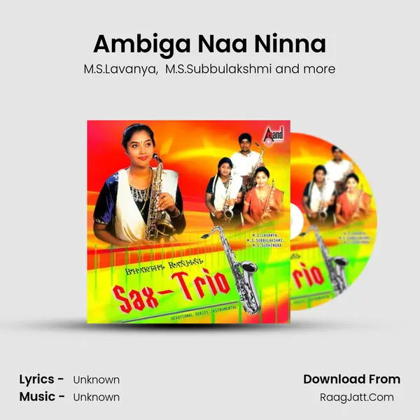 Ambiga Naa Ninna MP3 Song by M.S.Lavanya Cover