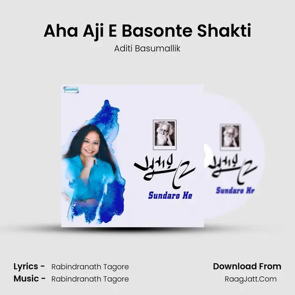 Aha Aji E Basonte Shakti MP3 Song by Aditi Basumallik Cover