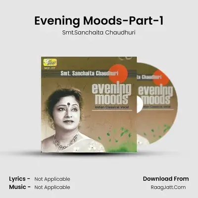 Evening Moods-Part-1 MP3 Song by Smt.Sanchaita Chaudhuri Cover