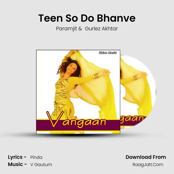 Teen So Do Bhanve MP3 Song by Paramjit Cover