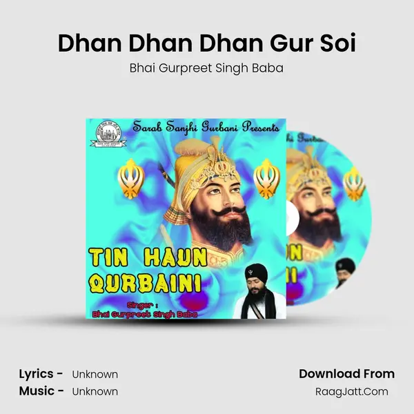 Dhan Dhan Dhan Gur Soi mp3 song