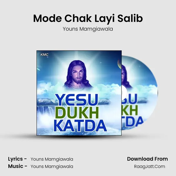 Mode Chak Layi Salib MP3 Song by Youns Mamgiawala Cover