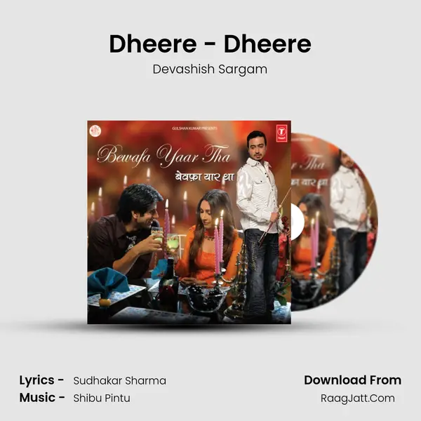 Dheere - Dheere MP3 Song by Devashish Sargam Cover
