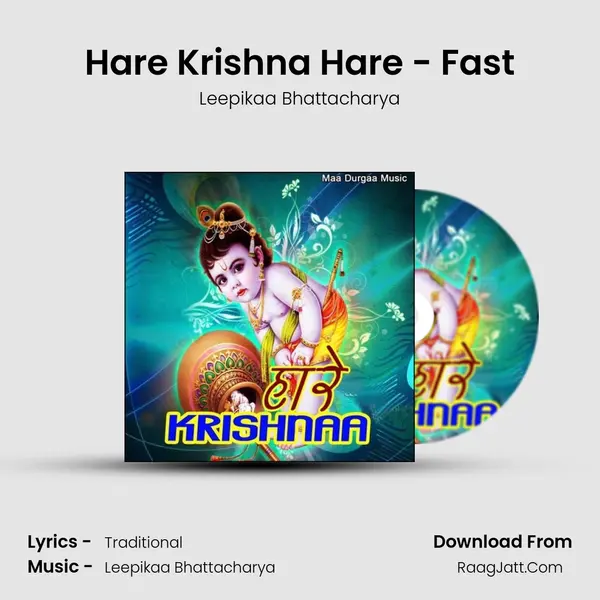 Hare Krishna Hare - Fast MP3 Song by Leepikaa Bhattacharya Cover