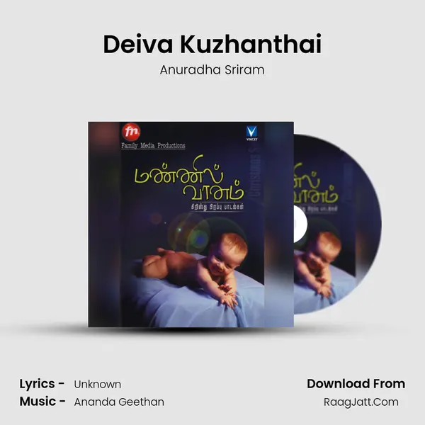 Deiva Kuzhanthai MP3 Song by Anuradha Sriram Cover