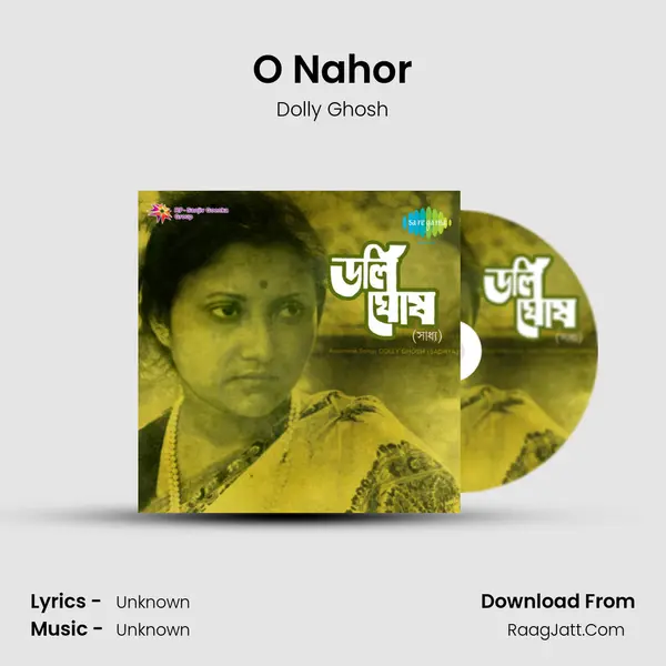 O Nahor MP3 Song by Dolly Ghosh Cover