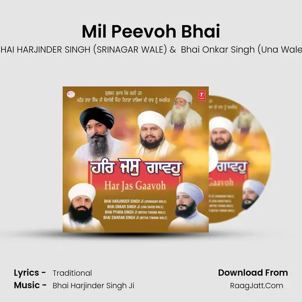 Mil Peevoh Bhai MP3 Song by BHAI HARJINDER SINGH (SRINAGAR WALE) Cover