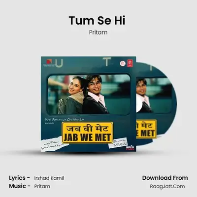 Tum Se Hi (Version 2) MP3 Song by Pritam Cover