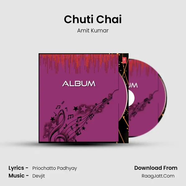 Chuti Chai MP3 Song by Amit Kumar Cover