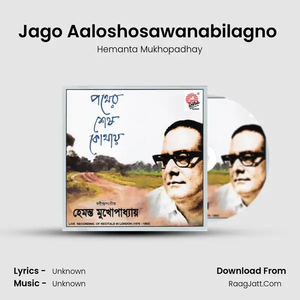 Jago Aaloshosawanabilagno (Live) MP3 Song by Hemanta Mukhopadhay Cover